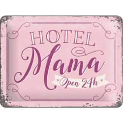 Hotel Mama Blechschild