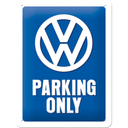 VW - Parking Only Blechschild