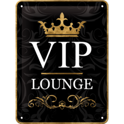 VIP Lounge Blechschild