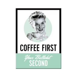 Coffee First Magnet